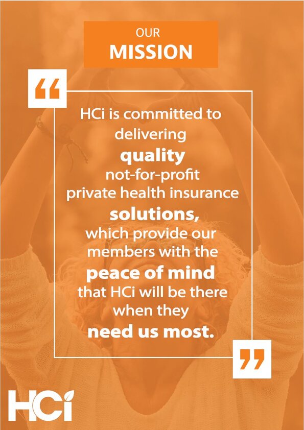 HCi's mission is to deliver quality health insurance solutions for members' peace of mind